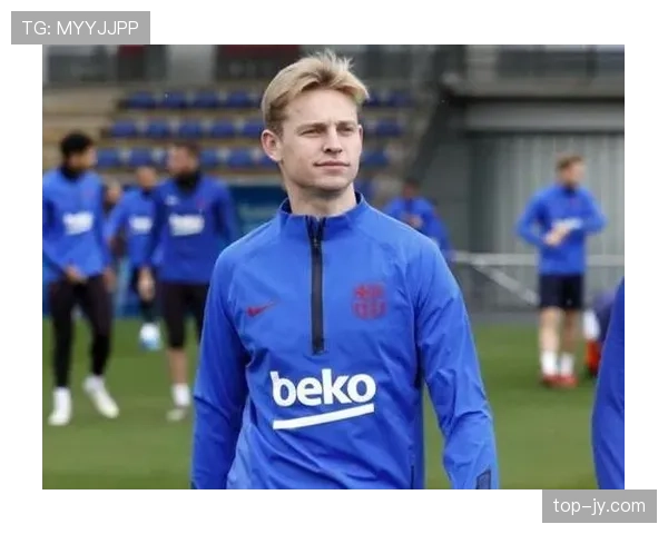 德容与巴雷拉中场覆盖能力对比：活动范围如何影响攻防效率